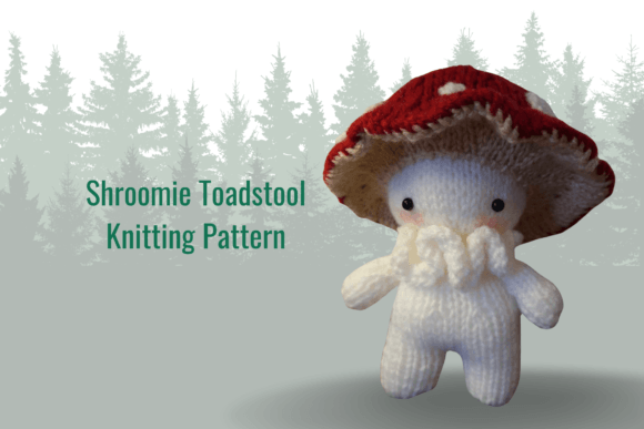 Download Shroomie Toadstool Knitting Pattern - Knitting pattern Collection